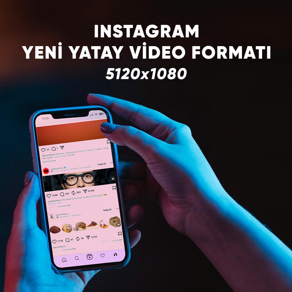 Instagram Yeni Yatay Video Formatı