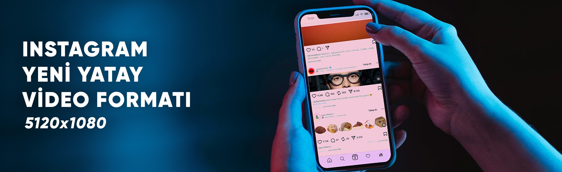 Instagram Yeni Yatay Video Formatı