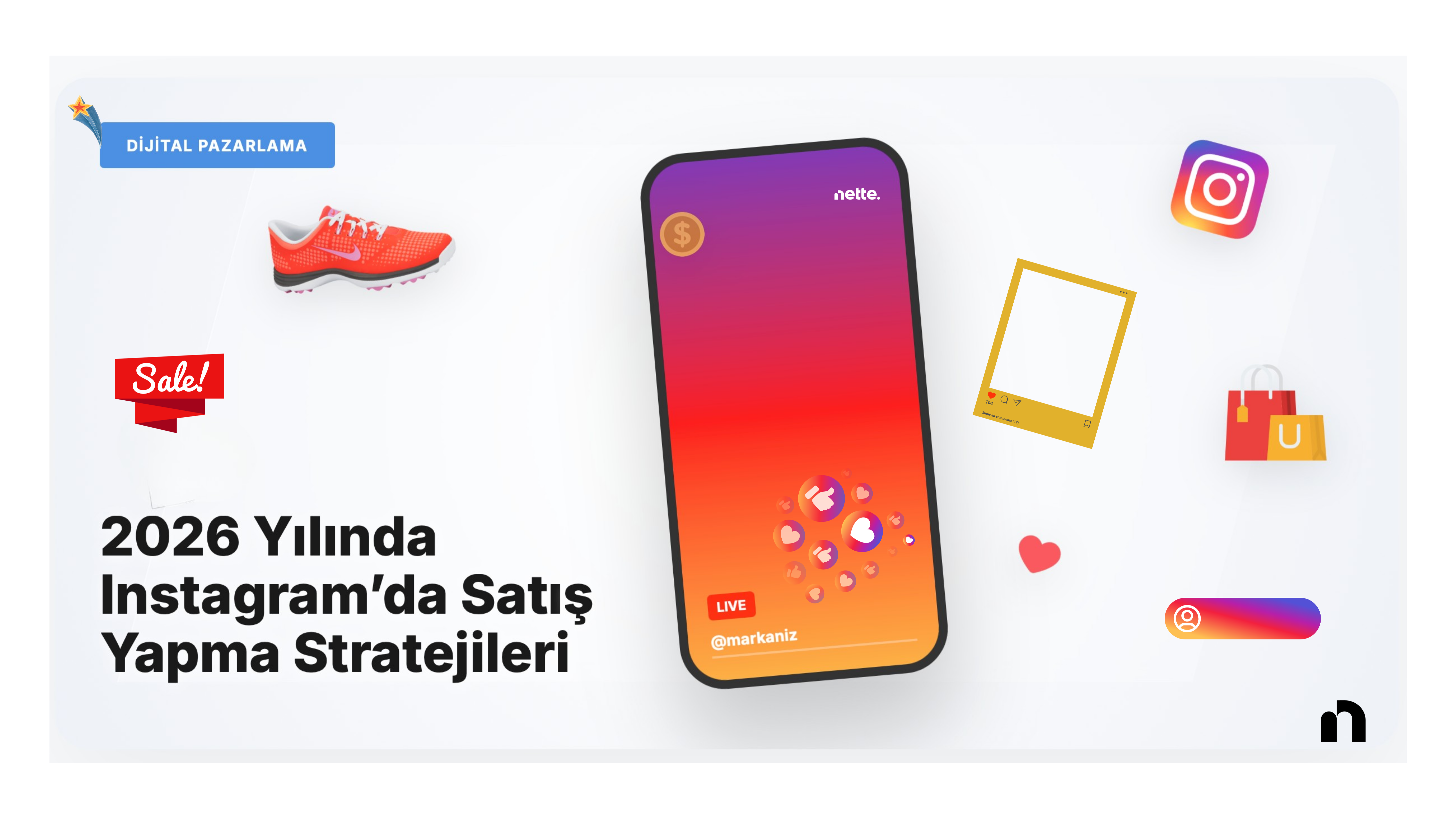 2026 Yılında Instagram’da Satış Yapma Stratejileri
